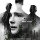 MOTHER/ ANDROID - Estreno 27 diciembre 2021 (Hulu)