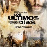 Los últimos días, estreno 27 Marzo 2013 (España)