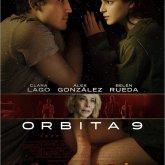 Órbita 9, estreno  7 Abril 2017 (España)