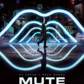 Mi opinión sobre la película Mute