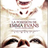 La posesión de Emma Evans (17-9-2010, España)