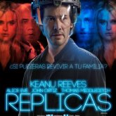 Replicas (con Keanu Reeves) - Estreno 11 Enero 2019 (USA)