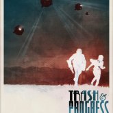 Trash and Progress, estreno en 2012
