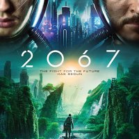 Película 2067, estreno 2 Octubre 2020 (USA / Australia)