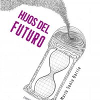 Novela Hijos del futuro, de María Sonia Barría